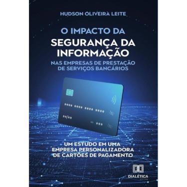 Imagem de O impacto da segurança da informação nas empresas de prestação de serviços bancários-Português