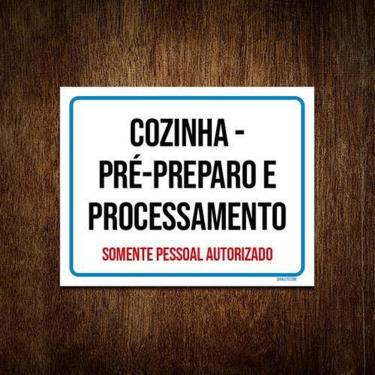 Imagem de Kit 3 Placa Sinalização - Cozinha Pré-Preparo Processamento