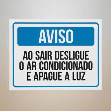 Imagem de Placa Acm Aviso Desligue Ar Condicionado Apague Luz 18X23 - Sinalizo