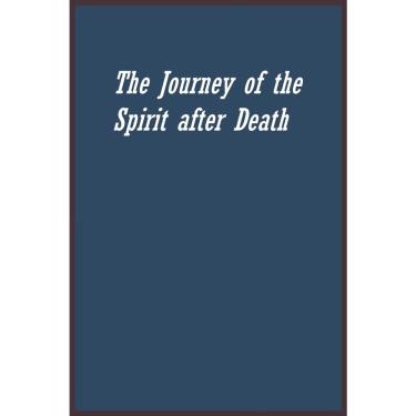 Imagem de The Journey of the Spirit after Death