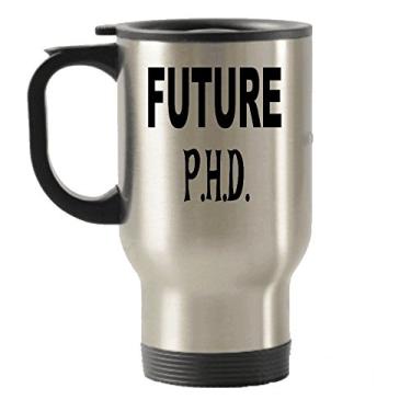 Imagem de Future PHD Gifts – Caneca de viagem Future PHD – Copos isolados para viagem – Ideias de presente para mulheres ou homens PHD – Presentes para um presente de formatura ou ensino médio – de aniversário para PHD