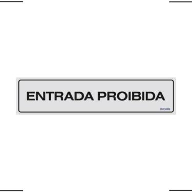 Imagem de Placa De Sinalização Entrada Proibida 30x7 Ekomunike - B-519 F9e