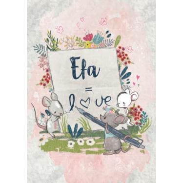 Imagem de Efa: Notebook A5 | Personalized name Efa | Birthday gift for women, girl, mom, sister, daughter ... | Letter: Efa = LOVE | 120 lined pages journal, small size A5 (ca. 6 x 9 inches)