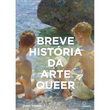 Imagem de Breve história da arte queer: Um guia de bolso sobre movimentos, obras, temas e inovações