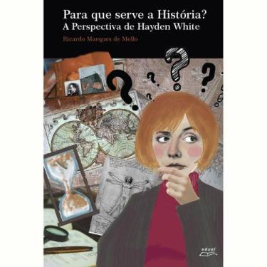 Imagem de Livro Para Que Serve A História - Eduel