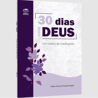 Imagem de Livro - 30 DIAS COM DEUS - UM ROTEIRO DE MEDITAÇÕES