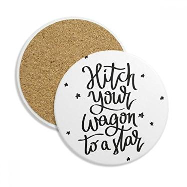 Imagem de Hitch Your Wagon to A Star Caneca porta-copos de proteção de mesa Pedra absorvente
