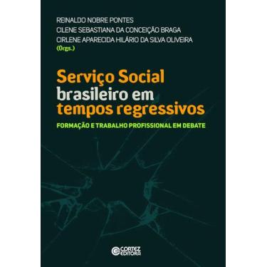 Imagem de Livro - Serviço social brasileiro em tempos regressivos