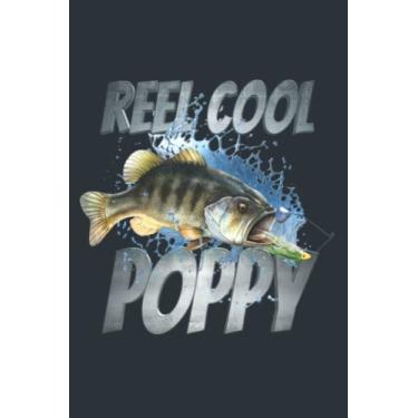 Imagem de Reel Cool Poppy Dad Or Granddad Fishing Design: Study Notebook, 6 x 9 inches, 120 pages