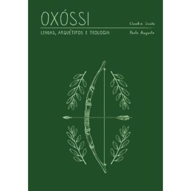 Imagem de Oxossi - Lendas, Arquetipo E Teologia
