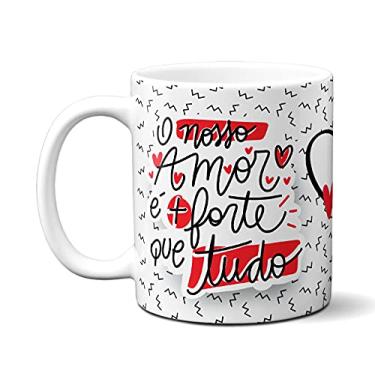 Imagem de Caneca Criativa Namorados Amor Mais Forte Que Tudo Presente