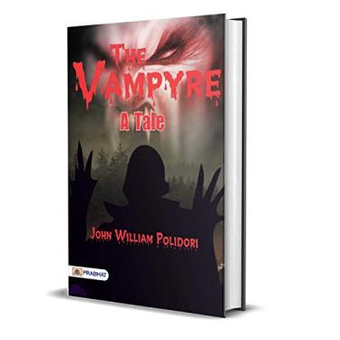 Imagem de The Vampyre: A Gothic Tale by John William Polidori (Best Classic Horror Novels of All Time) (English Edition)