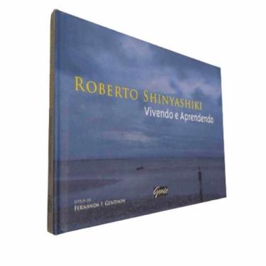 Imagem de Livro Físico Vivendo e Aprendendo Roberto Shinyashiki - Gente