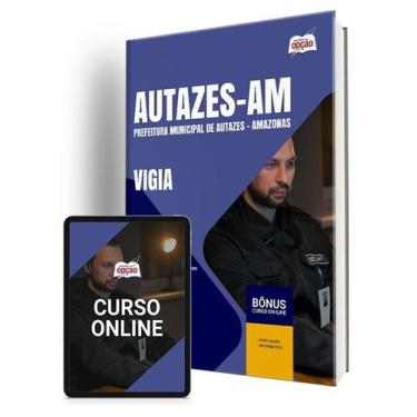 Imagem de Apostila Prefeitura de Autazes - AM 2024 - Vigia