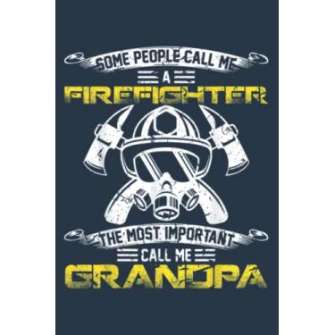 Imagem de Vintage Most Important Call Me Grandpa Funny Firefighter: Study Notebook, 6 x 9 inches, 120 pages