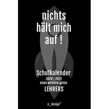 Imagem de Schulplaner Lehrer-Kalender 2020/2021 für Lehrer: Wochen-Kalender von August 2020 bis August 2021 inkl. vielen Extra-Übersichten [Schul-Kalender/Termin-Planer/Lehrer Notizbuch]