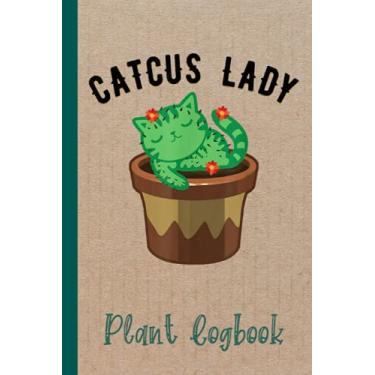 Imagem de Cactus Cat, Cacti Succulent Kitten Lady Plant Logbook: Houseplant Care Logbook To Keep Track Of All Your Plants Watering Needs, Note What You Learn ... Garden Accessories | Special Green Notebook