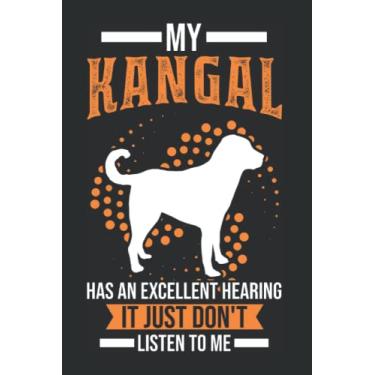 Imagem de Kangal Tagesplaner: Kangal Gehör Anatolischer Hirtenhund/Kalender 2023 & 2024 / Wochenplaner Tagesplaner Planer/Planungsbuch To-Do-Liste / 6x9 Zoll / 100 ausfüllbare Seiten