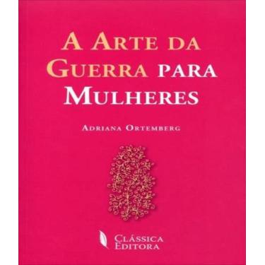 Imagem de Arte da Guerra para Mulheres, a - CLASSICA EDITORA, 3
