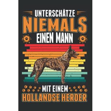 Imagem de Hollandse Herder Tagesplaner: Hollandse Herder Mann Holländischer Schäferhund/Kalender 2022 / Wochenplaner Tagesplaner Planer/Planungsbuch To-Do-Liste / 6x9 Zoll / 100 ausfüllbare Seiten