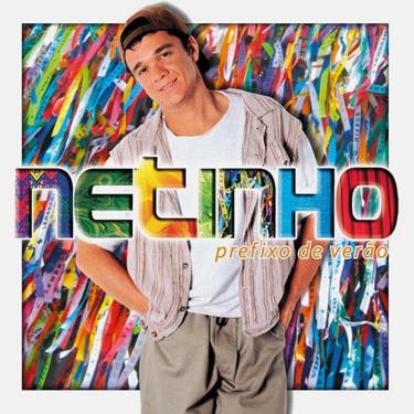Imagem de CD Netinho – Prefixo De Verão (RARO)