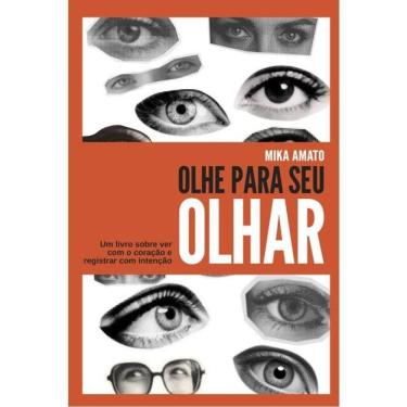 Imagem de Olhe Para Seu Olhar