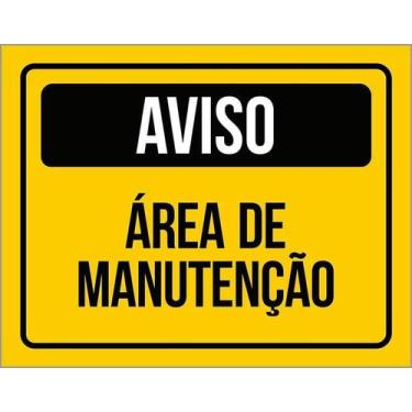 Imagem de Kit 10 Placa Acm De Aviso Área De Manutenção 18X23 - Sinalizo