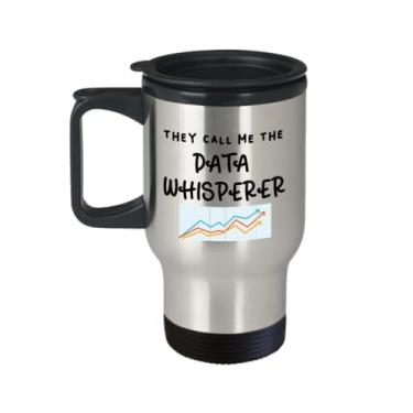 Imagem de Caneca de viagem Data Whisperer - They Call me the Data Whisperer Copo de café isolado - Presentes Data Whisperer