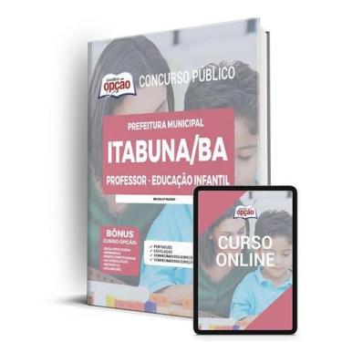 Imagem de Apostila Prefeitura de Itabuna - BA - Professor - Educação Infantil