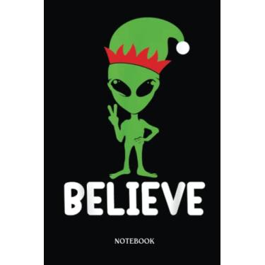 Imagem de Alien Notebook: Christmas Alien Believe Elf Hat Holiday Ufo Ugly Xmas | Alien Journal, Lined Journal Ufo, Ufo Journal, Lined Journal Alien, Size 6 X 9", 120 Pages.