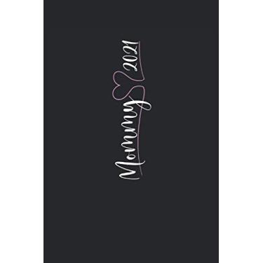 Imagem de Mom 2021 Heart Line Art Line Art Vintage Greatest Mom Best Mommy: CALENDAR - Funny Mother's Day Gift, Vintage Retro Gift Idea - A5 (6x9) - 150 pages - ... Note, Book, To-Do List, Birthday, Saying