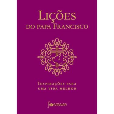 Imagem de Lições Do Papa Francisco
