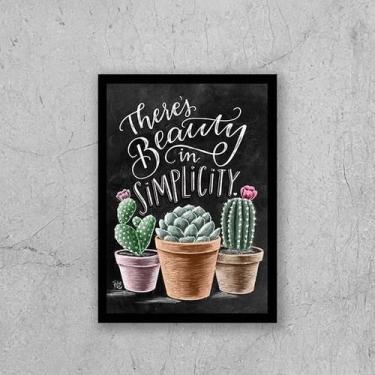 Imagem de Quadro There'S Beauty In Simplicity Cactos 45X34 Vidro Preta - Quadros
