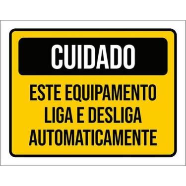 Imagem de Kit 3 Placas Cuidado Equipamento Liga Desliga - Sinalizo