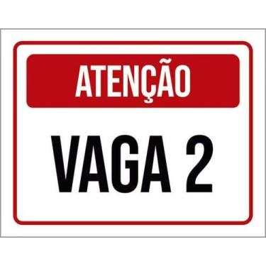 Imagem de Placa Sinalização - Atenção Vaga 2 Vermelha 18X23 - Sinalizo