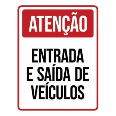Imagem de Kit 3 Placas Sinalização - Atenção Entrada Saída Veículos - Sinalizo