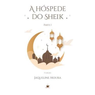 Imagem de A Hóspede Do Sheik  Parte I - Coffee Books Editorial