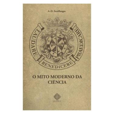 Imagem de O Mito Moderno Da Ciência