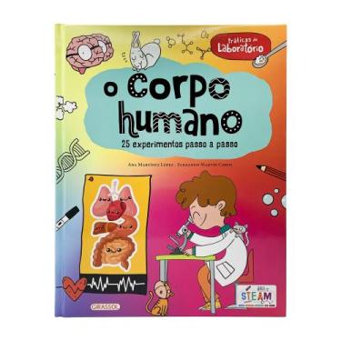 Imagem de Livro - Práticas de Laboratório - O Corpo Humano - 25 Experimentos Pas