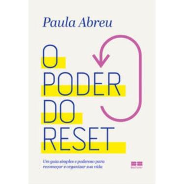 Imagem de Poder Do Reset - Um Guia Simples E Poderoso Para R