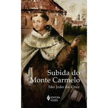 Imagem de Livro - Subida do Monte Carmelo - Sem orelhas