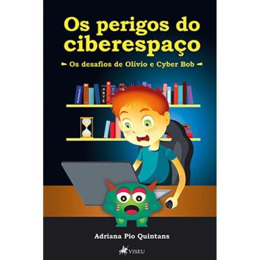Imagem de Os Perigos do Ciberespac¸o: Os Desafios de Olívio e Cyber Bob 