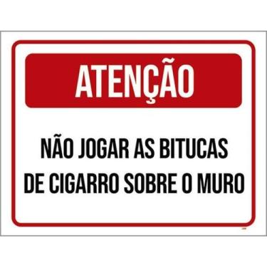 Imagem de Kit 3 Placas Não Jogar Bitucas Cigarro Sobre Muro - Sinalizo