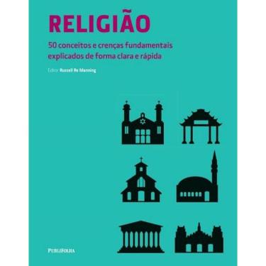 Imagem de Religiao - 50 Conceitos E Crencas Fundamentais Explicados De Forma Clara E Rapida