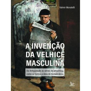 Imagem de Invencao Da Velhice, A