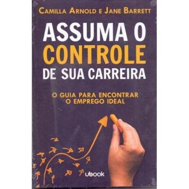 Imagem de Assuma o controle de sua carreira: o guia para encontrar o emprego ide