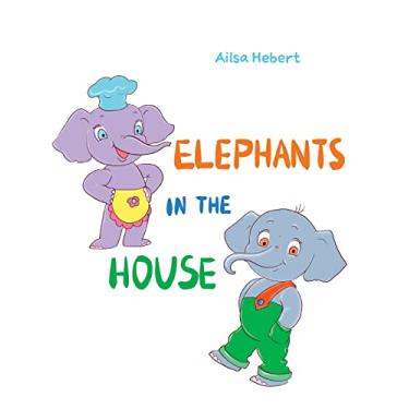 Imagem de Elephants in the House