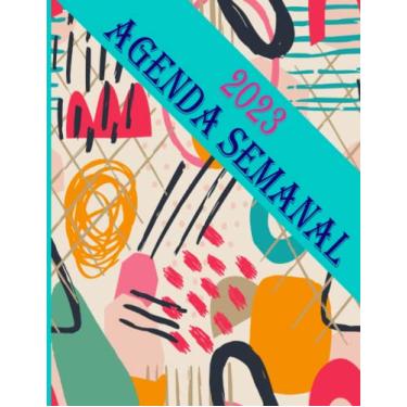 Imagem de Agenda Semana Vista 2023: Agenda 2023 Semana A4 Vista, Enero a Diciembre, Planificador,Semanal,Diaria, Mensual, Anual,Regalo