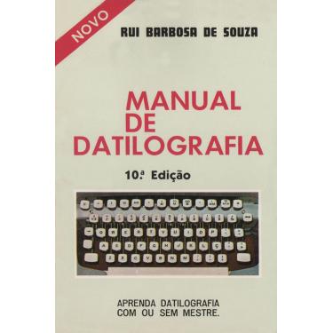 Imagem de Manual de Datilografia - Aprenda Datilografia com ou sem Mestre