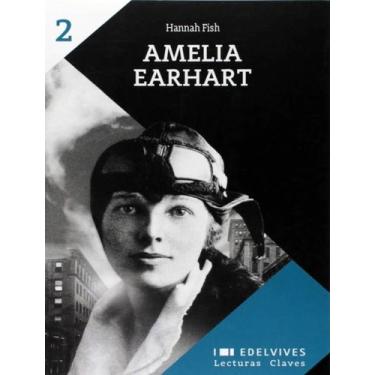 Imagem de Livro - Amelia Earhart - Lecturas Claves Nivel 2 - EDELVIVES & FTD - D